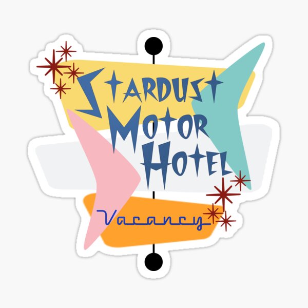 Stardust Motor Hotel Sticker