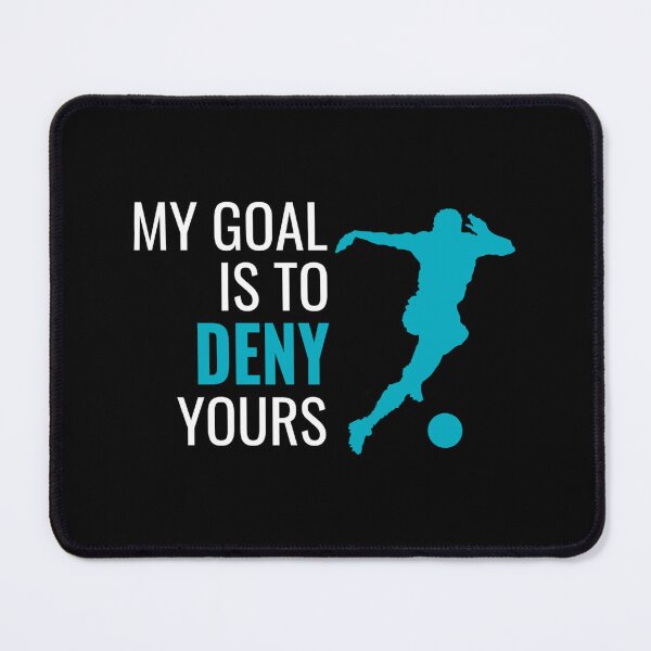 Item preview, Funny Soccer Gift My Goal Is To Deny Yours- Soccer Quote Soccer Tee Sport Team Gift Sticker designed and sold by dianesandraon.