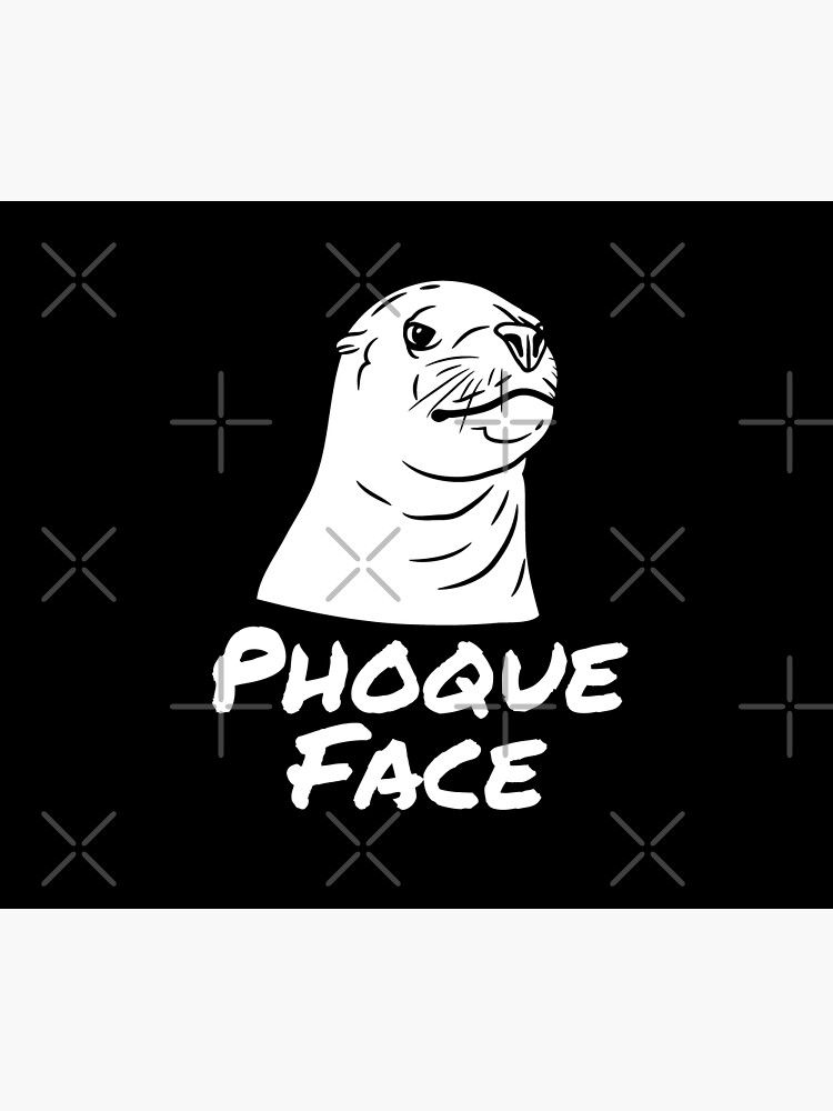 "Phoque Face Fuck Face" Poster for Sale by palovaclav | Redbubble