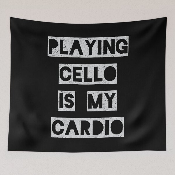 Item preview, Playing Cello is my Cardio designed and sold by Gregg Brinkerhoff.