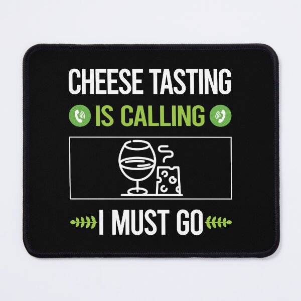 Item preview, It Is Calling Cheese Tasting designed and sold by saraokcstreva.
