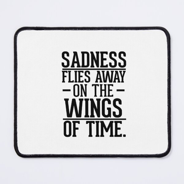 Item preview, Sadness flies away on the wings of time designed and sold by AnisosPteron.