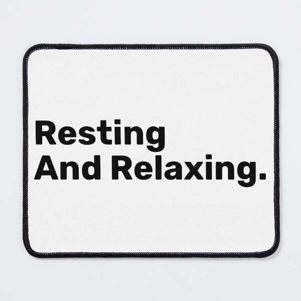 Item preview, Resting And Relaxing | Funny sayings designed and sold by BopleDesigns.