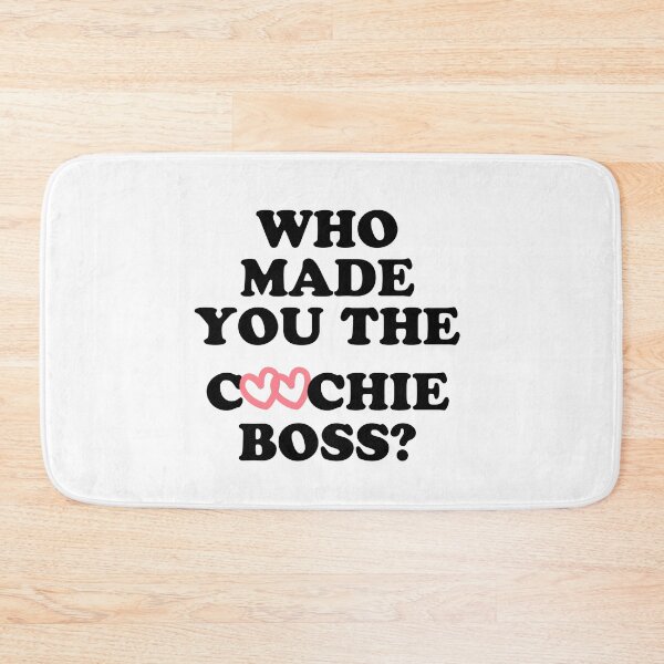 Item preview,  Who Made You The Coochie Boss designed and sold by Tema EL.