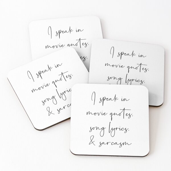 Item preview, I speak in Movie Quotes Song Lyrics  Sarcasm designed and sold by KilanTiane.