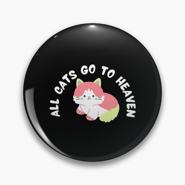 Item preview, All cats go to heaven- Funny Cat Meme  designed and sold by 99organizersd.