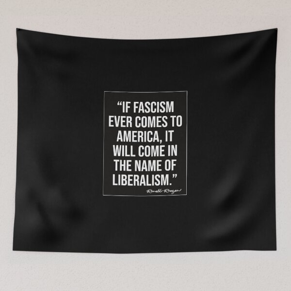 Item preview, If fascism ever comes to America it will come in the name of liberalism  Ess designed and sold by drexelalb.