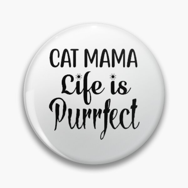 Item preview, Cat Life Is Purrfect,cat mam life is purrfect  designed and sold by 99organizersd.