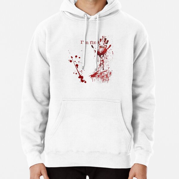 Im Fine Bloody Halloween Pullover Hoodie for Sale by MalloWilli Redbubble