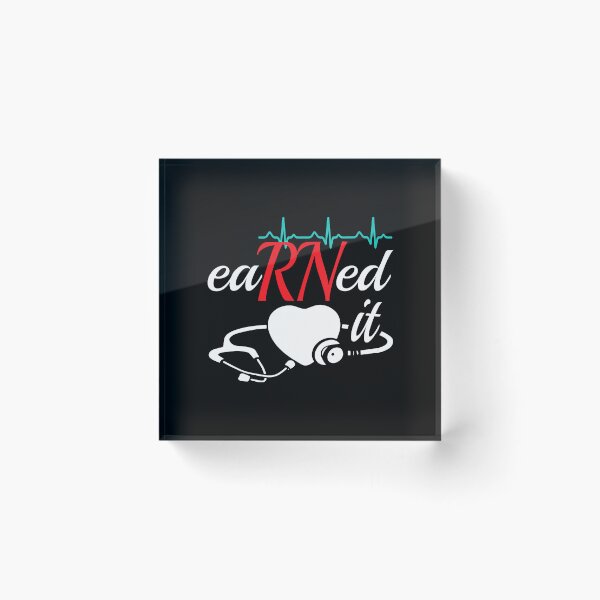 Item preview, Earned It RN Nurse Nursing Graduation designed and sold by GardNewerd.