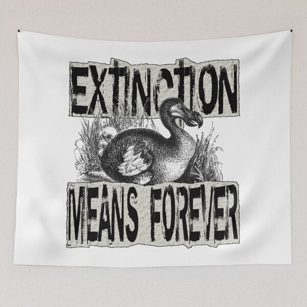 Item preview, Extinction Means Forever designed and sold by Paparaw.