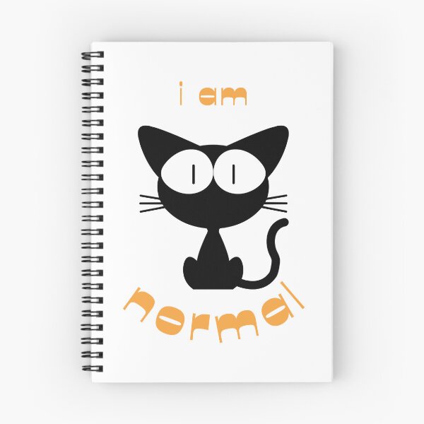 Item preview, I am PURRfectly normal! Sarcastic Funny Cat Meme cats  designed and sold by 99organizersd.