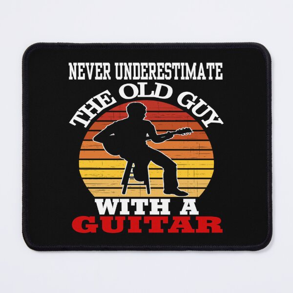 Item preview, Never Underestimate The Old Guy With A guitar  designed and sold by CharliJane09.