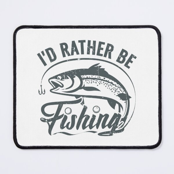 Item preview, I'd Rather Be Fishing designed and sold by 397HOUSE Your happy time.