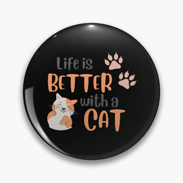 Item preview, life is better with a cat  designed and sold by 99organizersd.