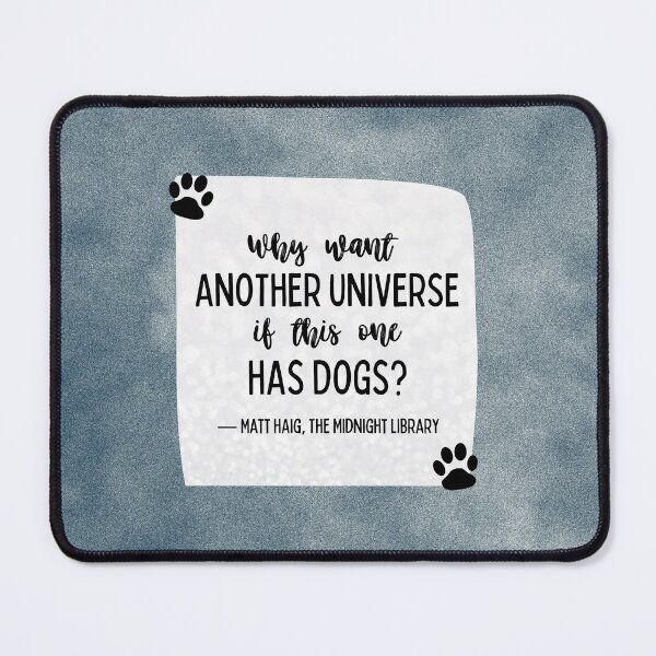 Item preview, Matt Haig Quote - Why Want Another Universe designed and sold by humnoo.