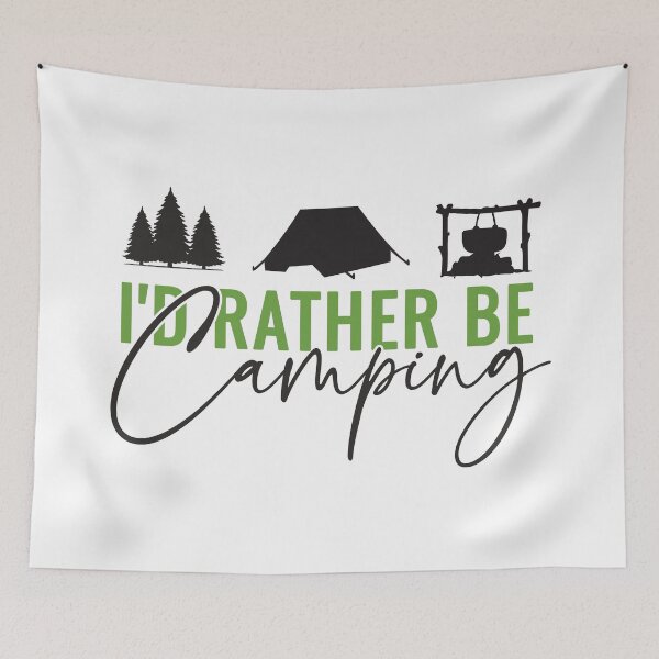 Item preview, I'd Rather Be Camping designed and sold by 397HOUSE Your happy time.