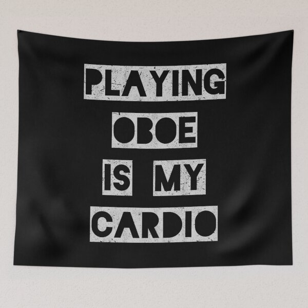 Item preview, Playing Oboe is my Cardio | oboist designed and sold by Gregg Brinkerhoff.