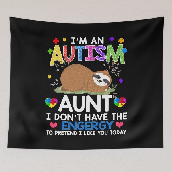 Item preview, I Am An Autism Aunt Cute Sloth Aunt Autism Gift designed and sold by HaaChris-Artis.