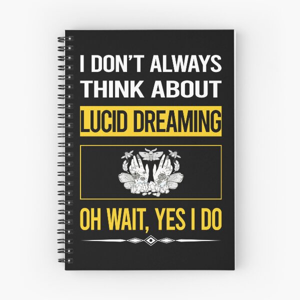 Item preview, Funny Yes I Do Lucid Dreaming designed and sold by gowenefkolaob.