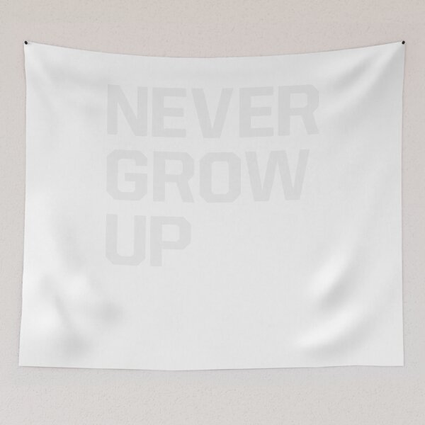 Item preview, Never Grow Up designed and sold by Kyle O'Briant.