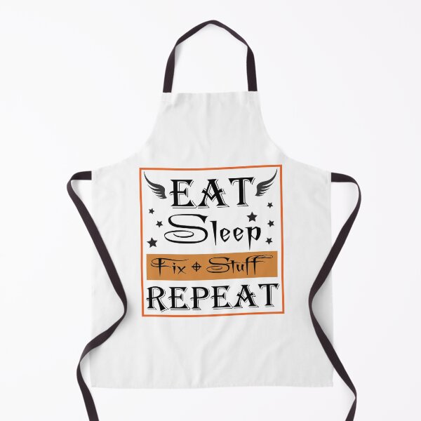 Item preview, Eat Sleep Fix Stuff Repeat designed and sold by Lori Gough.