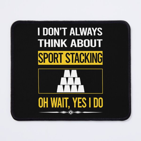 Item preview, Funny Yes I Do Sport Stacking Cup Stacking Speed Stacking designed and sold by gowenefkolaob.