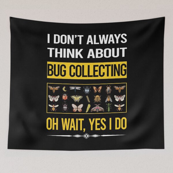 Item preview, Funny Yes I Do Bug Collecting Insect Insects Bugs designed and sold by gowenefkolaob.