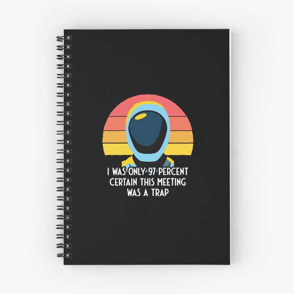 Item preview, Murderbot Diaries SecUnit Is Only 97 Percent Sure Meeting Is a Trap designed and sold by jutulen.