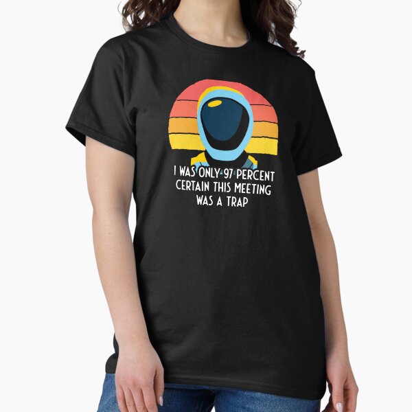 Item preview, Murderbot Diaries SecUnit Is Only 97 Percent Sure Meeting Is a Trap designed and sold by jutulen.