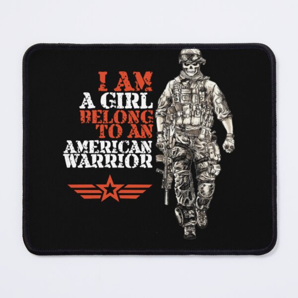 Item preview, I am a girl to an American warrior designed and sold by aryagiri.