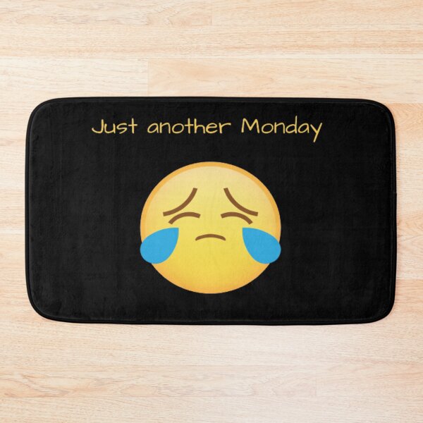 Item preview, Copy of Just Another Monday, Funny Meme  designed and sold by Nero9o.