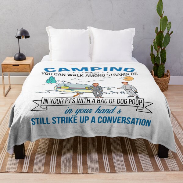 Item preview, Camping When You Can Walk Among Strangers In Your PJs designed and sold by BennetJaco.