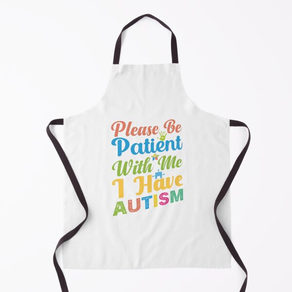 Aperçu de l'œuvre Please Be Patient With me I have Autism Autistic support Be Positive Aspire To Inspire Happy Life Apparel Essential Motivation Inspiration Joy Mood créée et vendue par DesignByHeartUK.