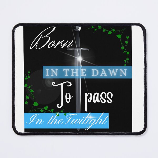 Item preview, Born in the dawn to pass in the twilight 2 designed and sold by JohnSit.
