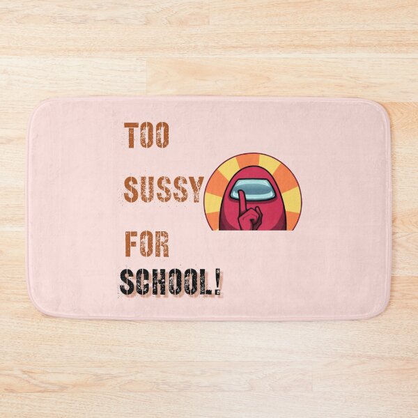 Item preview, Too sussy for school  designed and sold by Hound-dolls.