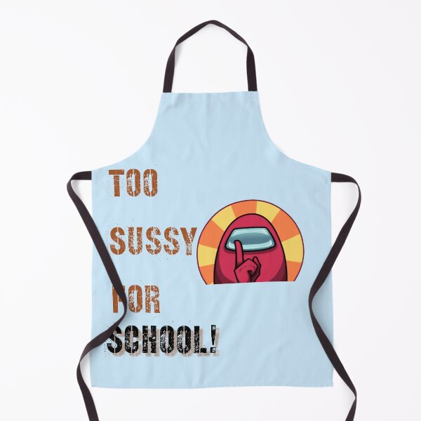 Item preview, Too sussy for school designed and sold by Hound-dolls.