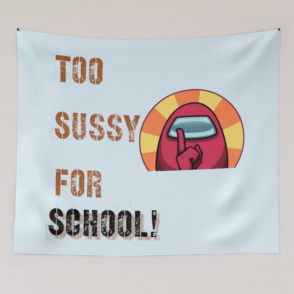 Item preview, Too sussy for school  designed and sold by Hound-dolls.