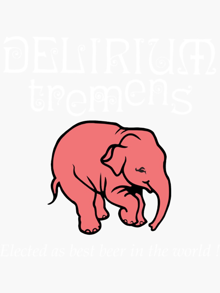 "BEST SELLING Delirium Tremens MERCHANDISE Essential " Sticker for