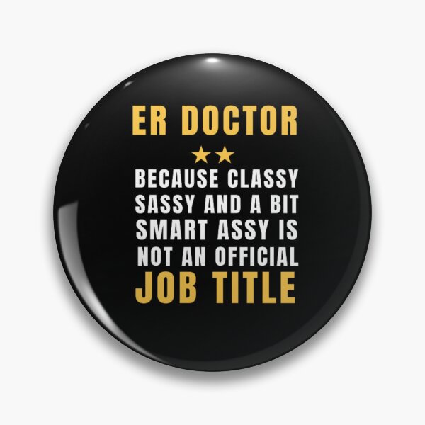 Item preview, Funny Er Doctor Quote  designed and sold by Nero9o.