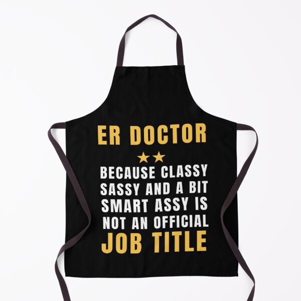 Item preview, Funny Er Doctor Quote designed and sold by Nero9o.
