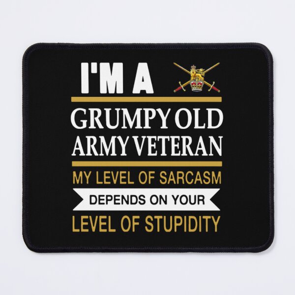 Item preview, I m a grumpy old army veteran my level of sarcasm designed and sold by aryagiri.