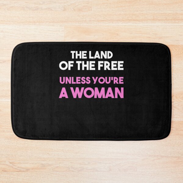 Item preview, Land Of The Free Unless You're a Woman. Pro Choice For Women designed and sold by nedrae.