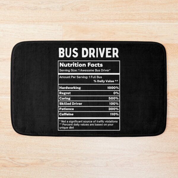 Item preview, Bus Driver Funny Nutrition Facts designed and sold by SpeakSarcasm.