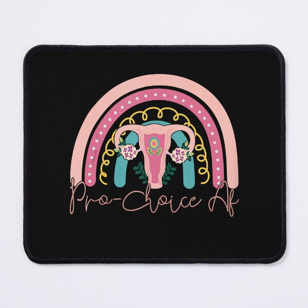 Item preview, Pro Choice AF Quote Reproductive Rights Pro Feminist Choice designed and sold by nedrae.