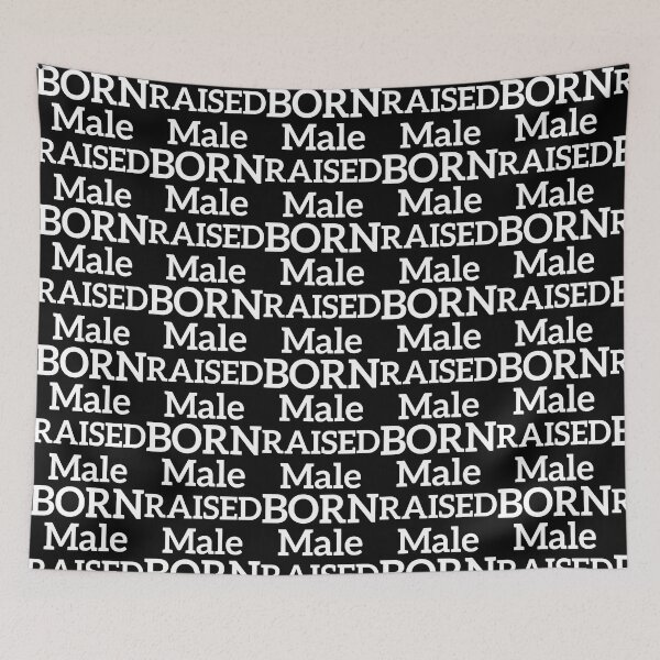 Item preview, Born Male Raised Male designed and sold by PepperDesignt.