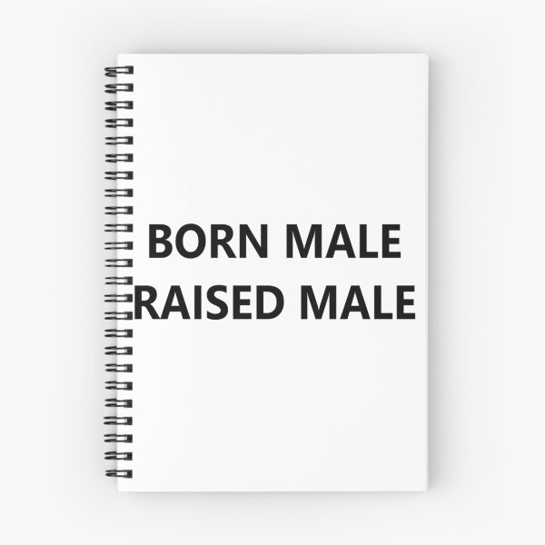 Item preview, born male raised male   designed and sold by PepperDesignt.
