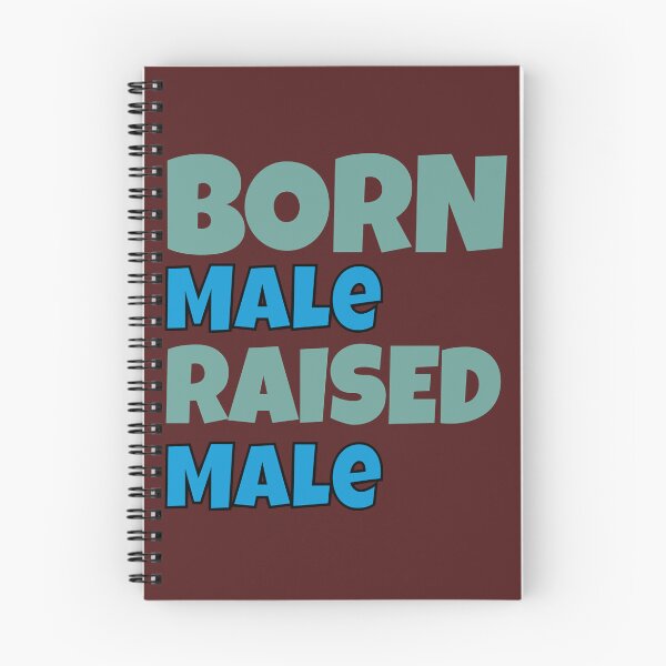Item preview, Born Male Raised  designed and sold by PepperDesignt.