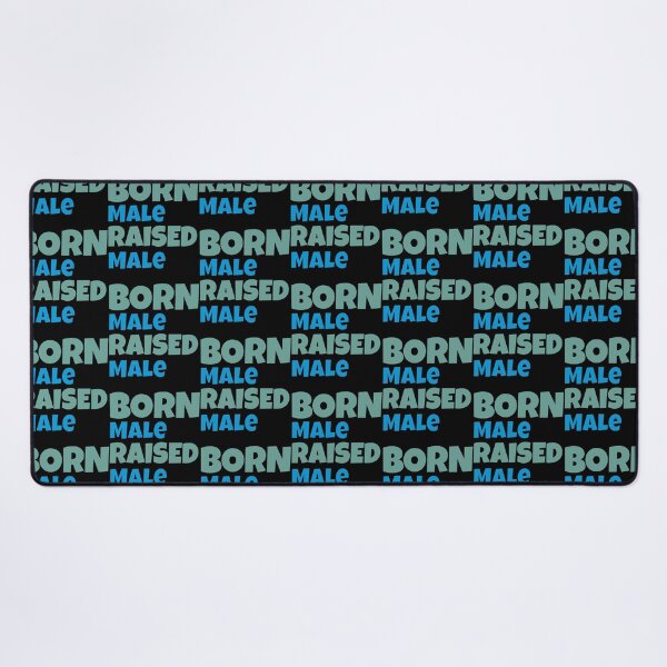 Item preview, Born Male Raised designed and sold by PepperDesignt.