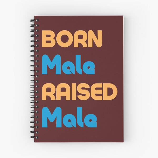 Item preview, Born Male Raised  designed and sold by PepperDesignt.
